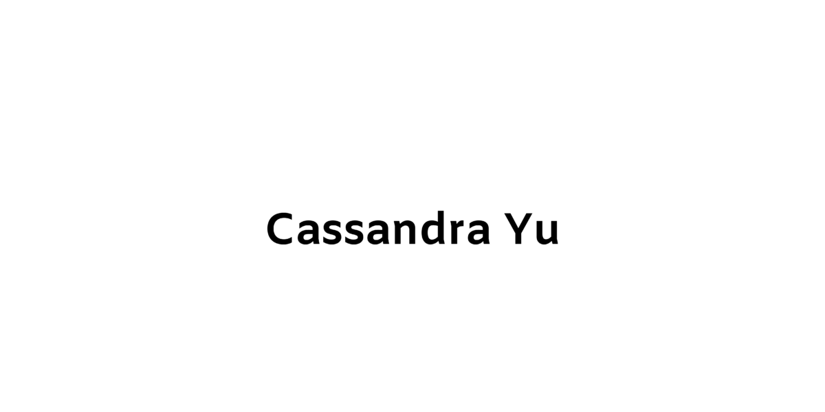 Cassandra Yu