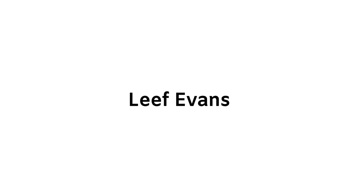 Leef Evans