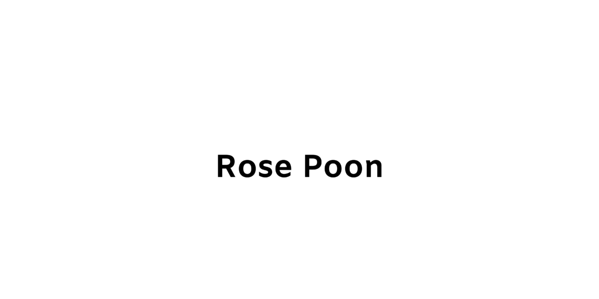 Rose Poon